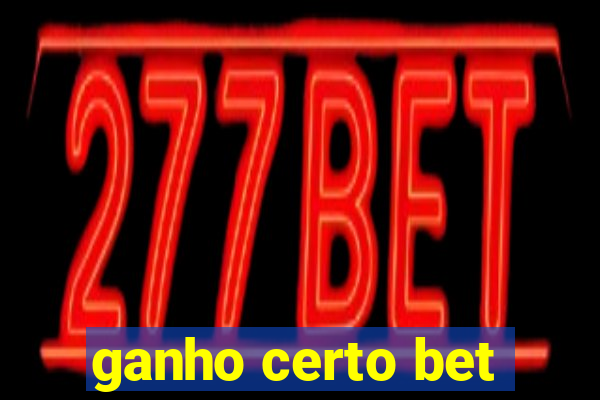 ganho certo bet